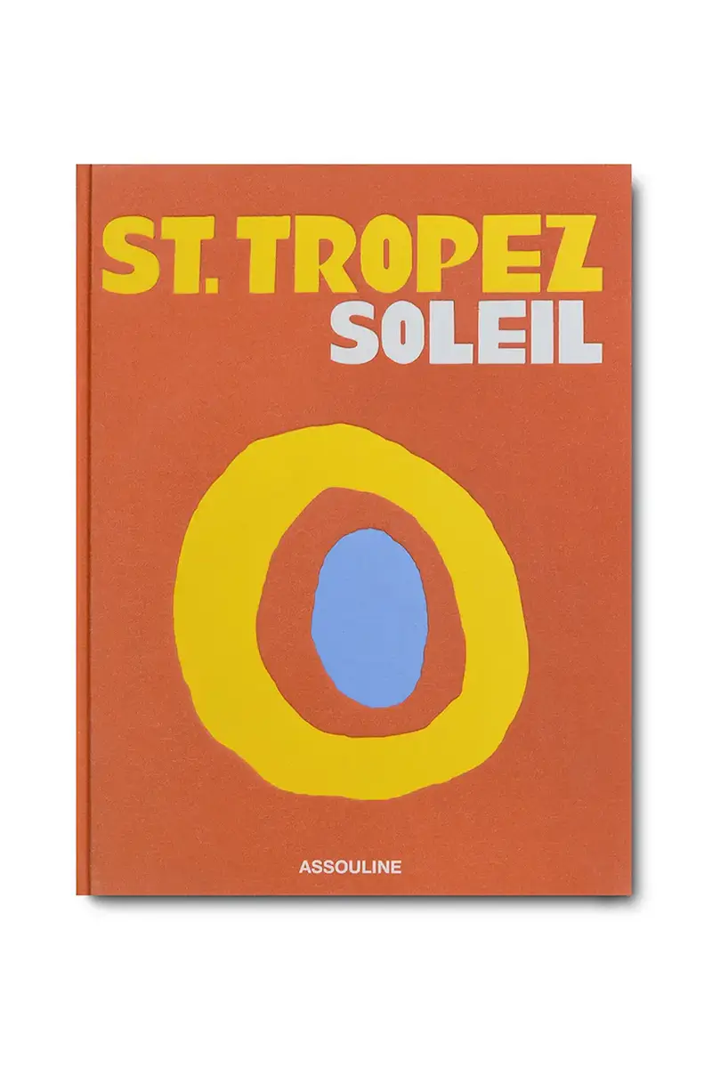 Assouline libro St. Tropez Soleil by Simon Liberati, English colore blu