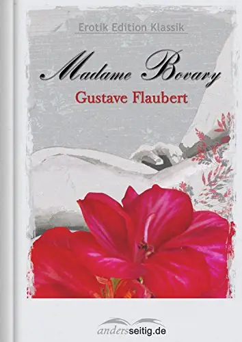 andersseitig.de Madame Bovary: Erotik Edition Klassik