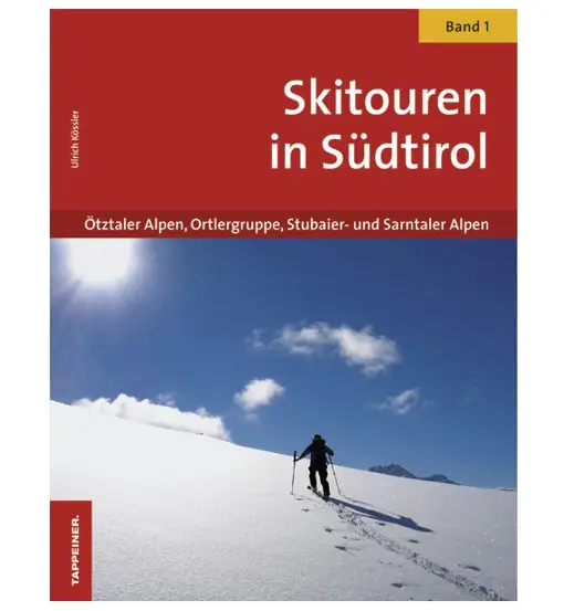 Tappeiner Verlag Scialpinismo in Alto Adige - Guide per scialpinismo Deutsch